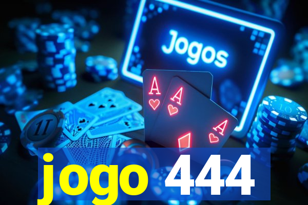 jogo 444